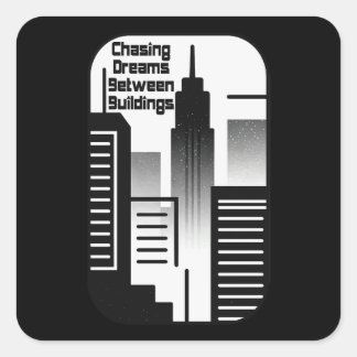 Chasing Dreams Between Buildings Urban Design Square Sticker