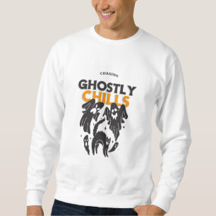 Chasing Ghostly Chills Sweatshirt