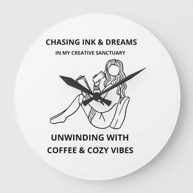 Chasing Ink and Dreams | Cosy Creative Sanctuary  Large Clock (Front)