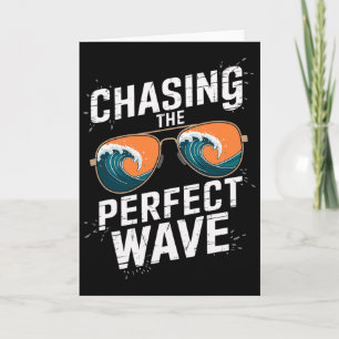 Chasing The Perfect Wave Surfing - Beach Adventure Card