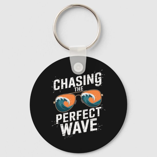 Chasing The Perfect Wave Surfing - Beach Adventure Key Ring (Front)