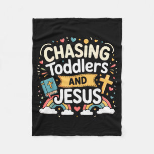 Chasing Toddlers And Jesus _1 Fleece Blanket