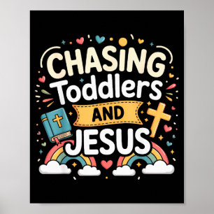 Chasing Toddlers And Jesus _1 Poster