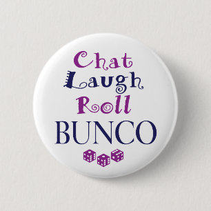 chat,laugh,roll - bunco 6 cm round badge