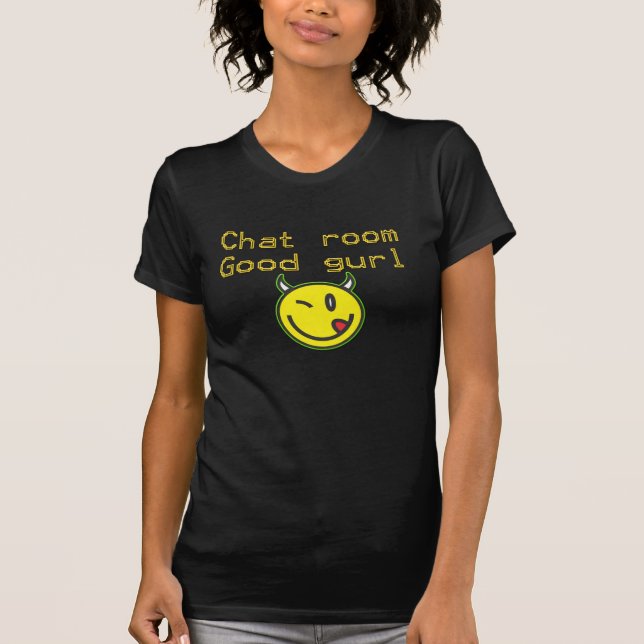 Chat room good gurl tee blk (Front)
