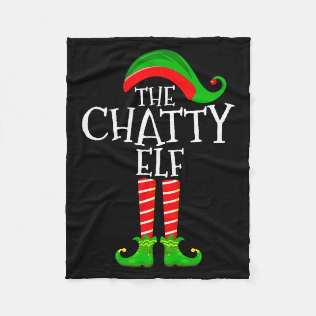 Chatty Elf Funny Matching Family Group Christmas P Fleece Blanket (Front)