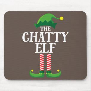 Chatty Elf Matching Family Group Christmas Party Mouse Pad