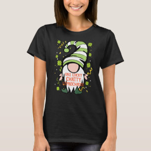 Chatty Funny St Patrick S Day Lucky Gnome Family M T-Shirt