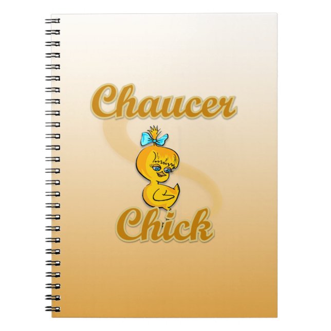 Chaucer Chick Spiral Notebook (Front)
