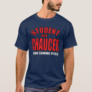 Chaucer Student T-Shirt
