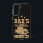 Chauffeur Dad Professional Driver Father's Day Samsung Galaxy Case<br><div class="desc">Chauffeur Dad Professional Driver Father's Day</div>