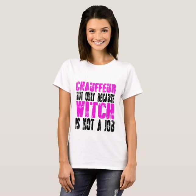 Chauffeur Witch T-Shirt (Front Full)