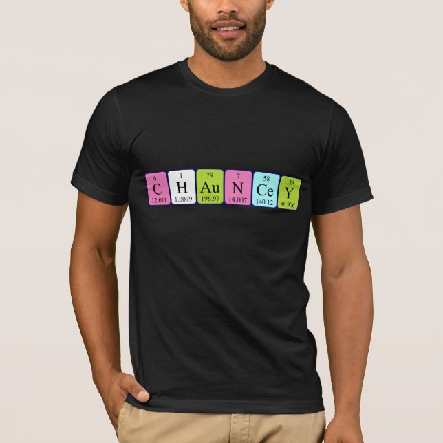 Chauncey periodic table name shirt (Front)