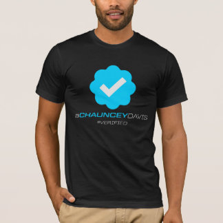 @ChaunceyDavis - Verified - Black T-Shirt