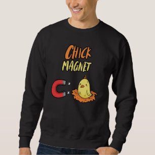 Chcik Magnet Chicken Chick Sweatshirt