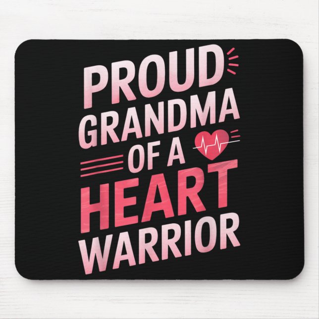 Chd Awareness Heart Disease Warrior Proud Warrior  Mouse Pad (Front)