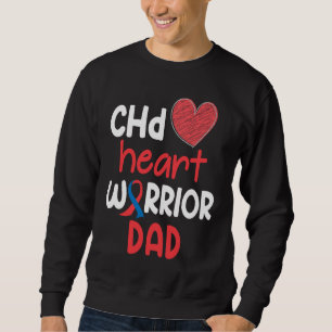 CHD Heart Disease Warrior Proud DAD Awareness Ribb Sweatshirt