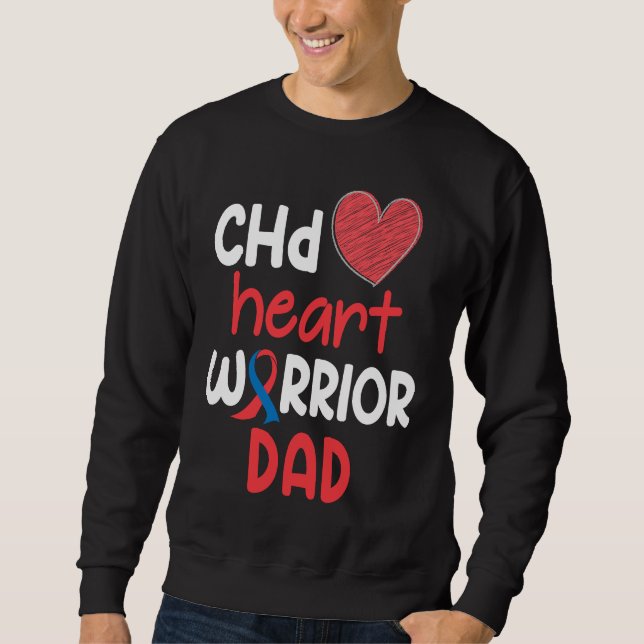 CHD Heart Disease Warrior Proud DAD Awareness Ribb Sweatshirt (Front)