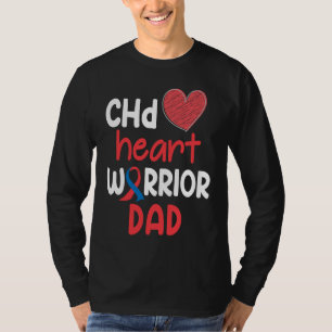 CHD Heart Disease Warrior Proud DAD Awareness Ribb T-Shirt