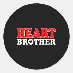 Chd Warrior Brother Congenital Heart Disease Bro  Classic Round Sticker