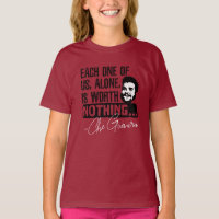Che Guevara Quote - Each Alone Worth Nothing