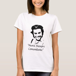 che_sized, "Hasta Siempre Comandante" - Customised T-Shirt