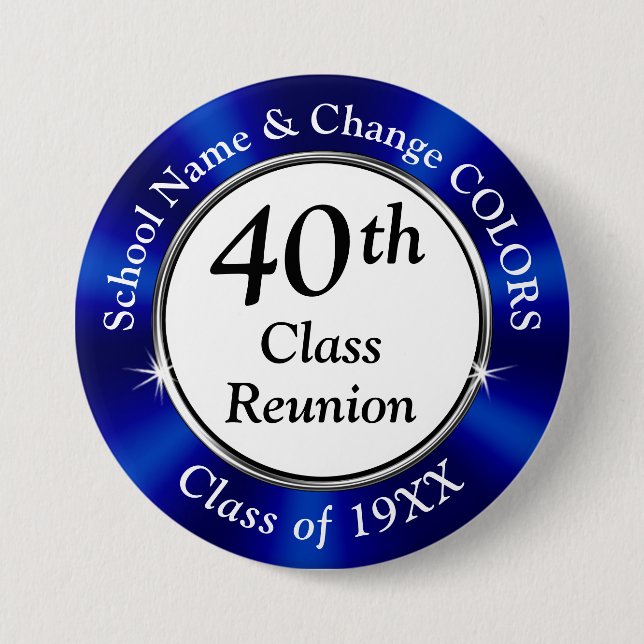Cheap, 40 year Class Reunion Party Favours, BULK 7.5 Cm Round Badge (Front)