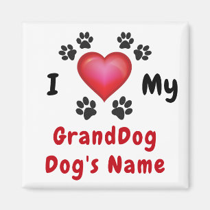 Cheap I Love My GrandDog Magnet, Personalised Magnet