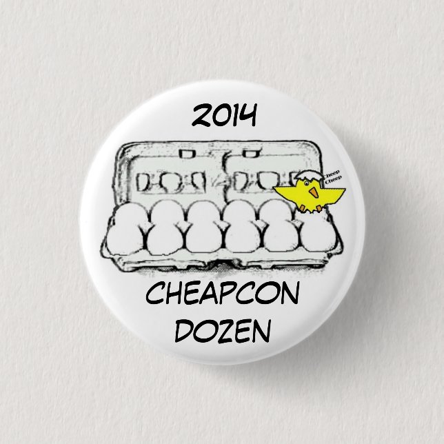 cheapcon 12 3 cm round badge (Front)
