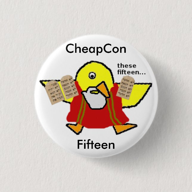 cheapcon 15 3 cm round badge (Front)