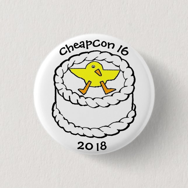 cheapcon 16 3 cm round badge (Front)