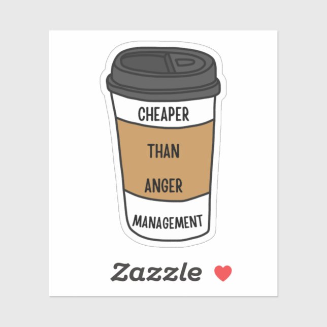 Cheaper Than Anger Management – Coffee Snark  (Sheet)