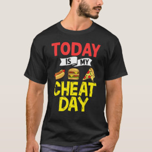 Cheat Day Diet Food Workout Quotes Fitness Gym 2 T-Shirt
