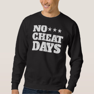 Cheat Day No For Food Lover Sweatshirt