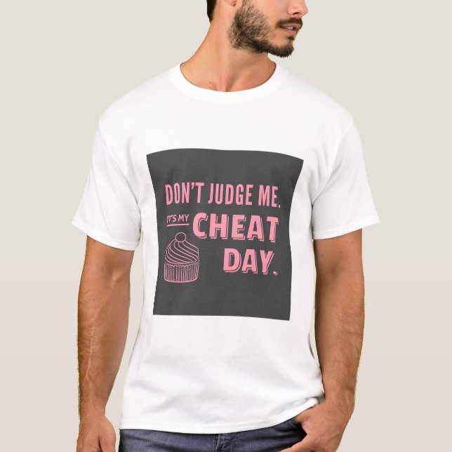 Cheat Day with Cupcake Pink T-Shirt (Front)