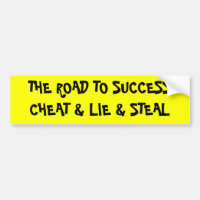 CHEAT & LIE & STEAL