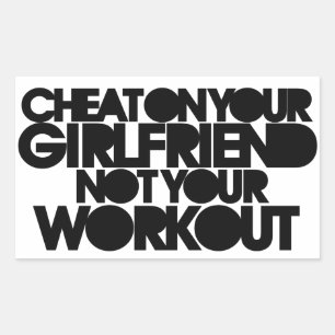 Cheat on your girlfriend rectangular sticker