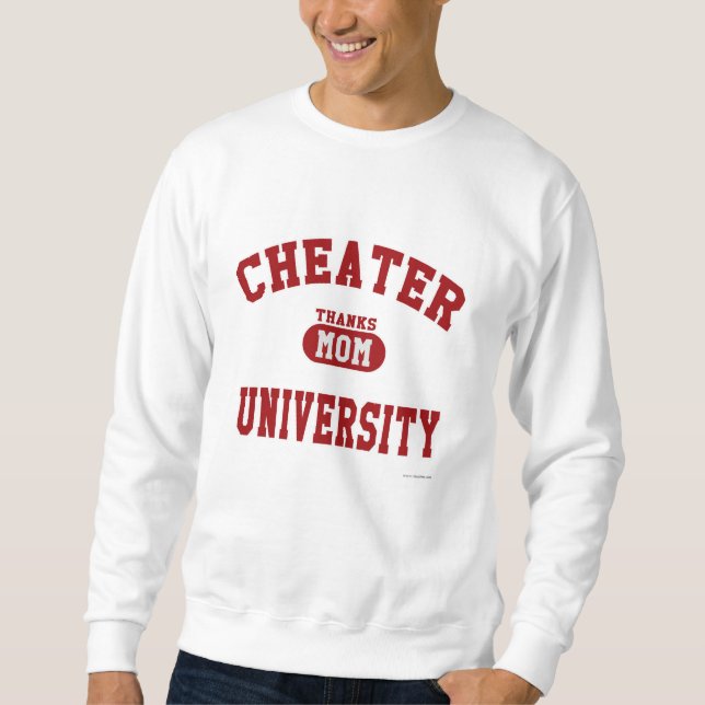 Cheater University Parody College Athletic design Sweatshirt (Front)