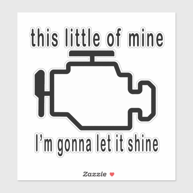 Check Engine let it shine ,,car,mechanic,driving,j (Sheet)