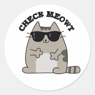 Check Meowt Funny Cool Cat Pun Classic Round Sticker