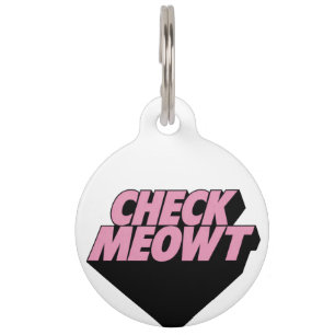 Check Meowt Round Pet Tag