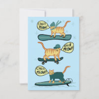 Check Meowt! Skateboard Surfer Snowboard Cat Card