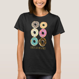 Check Out My 6 Pack Doughnuts Workout Gym Fitnes T-Shirt