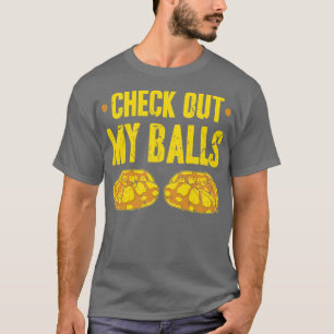 Check Out My Balls Python Snake T-Shirt
