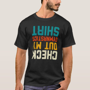 Check Out My Gymnastics T-Shirt
