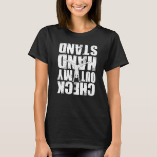 Check Out My Handstand Gymnast Gymnastics T-Shirt