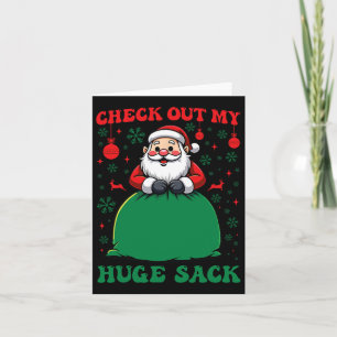 Check Out My Huge Sack Santa Christmas 2024 Holida Card