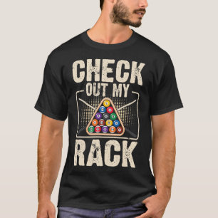 Check Out My Rack - Cute Billiard Fans Funny Pool T-Shirt
