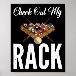 Check Out My Rack Pool Billiards Poster
