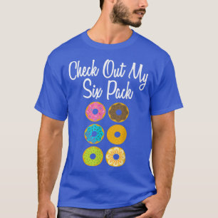 Check Out My Si Pack Funny Doughnut Ab Tee T  Fake